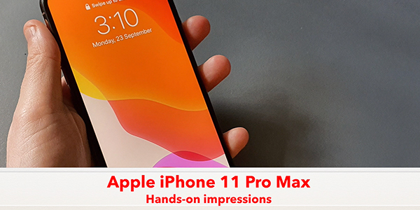 Apple iPhone 11 Pro Max Hands-On Impressions [Video]