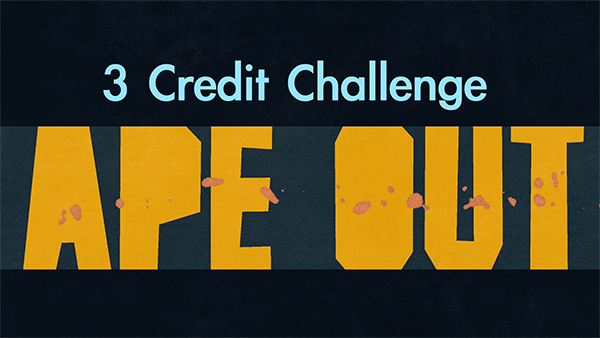 3 Credit Challenge: Ape Out