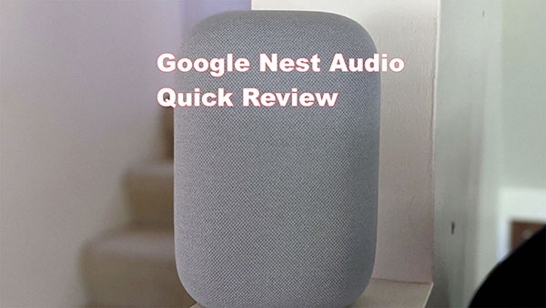 Google Nest Audio Review [Video]