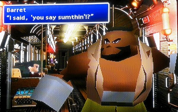 FF7: Downside: Barret really is a certain kind of stereotype, and in no way a subtle one. Upside: He's one of the few characters who actually has a nose. (how do the others smell? TERRIBLE!)